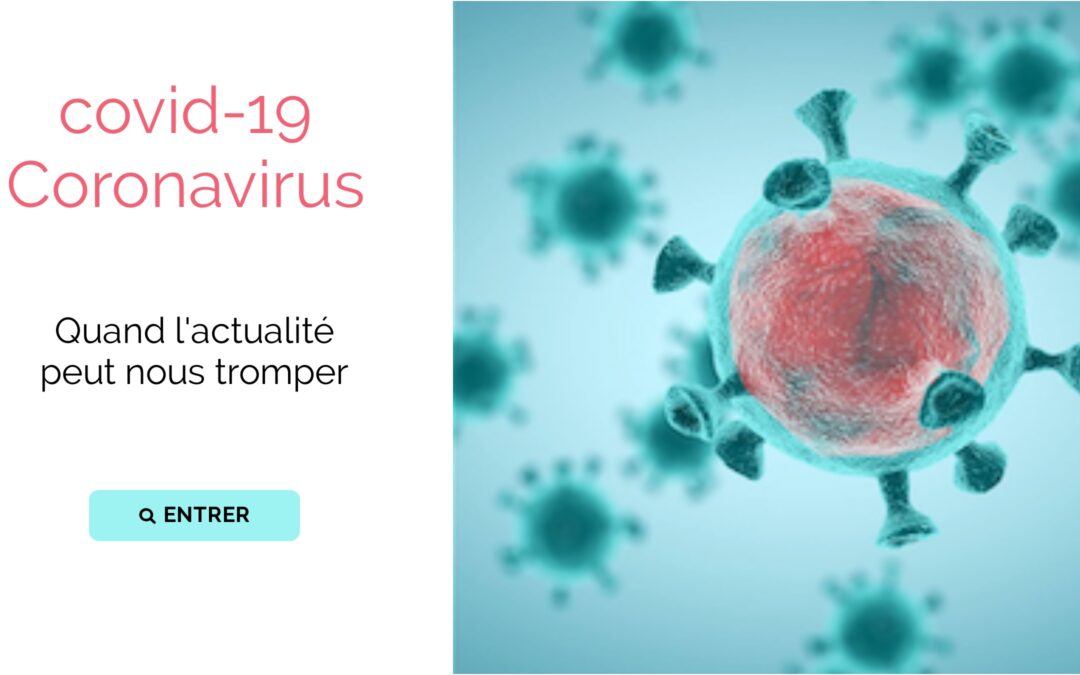 Actualité… décoder l&rsquo;info… coronavirus… outil…